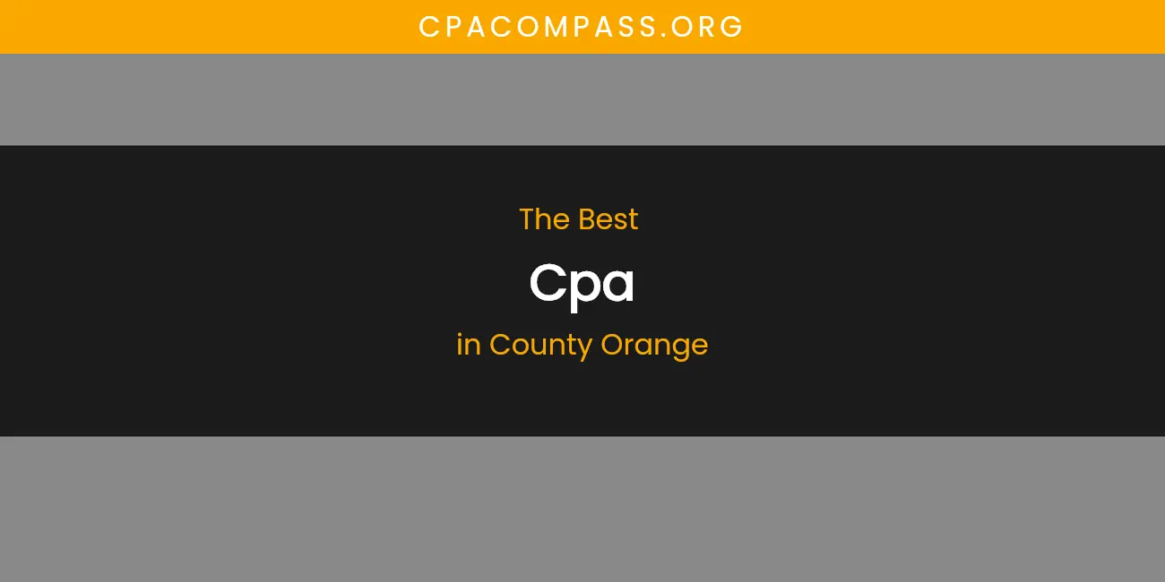 The Absolute Best CPA in County Orange featured