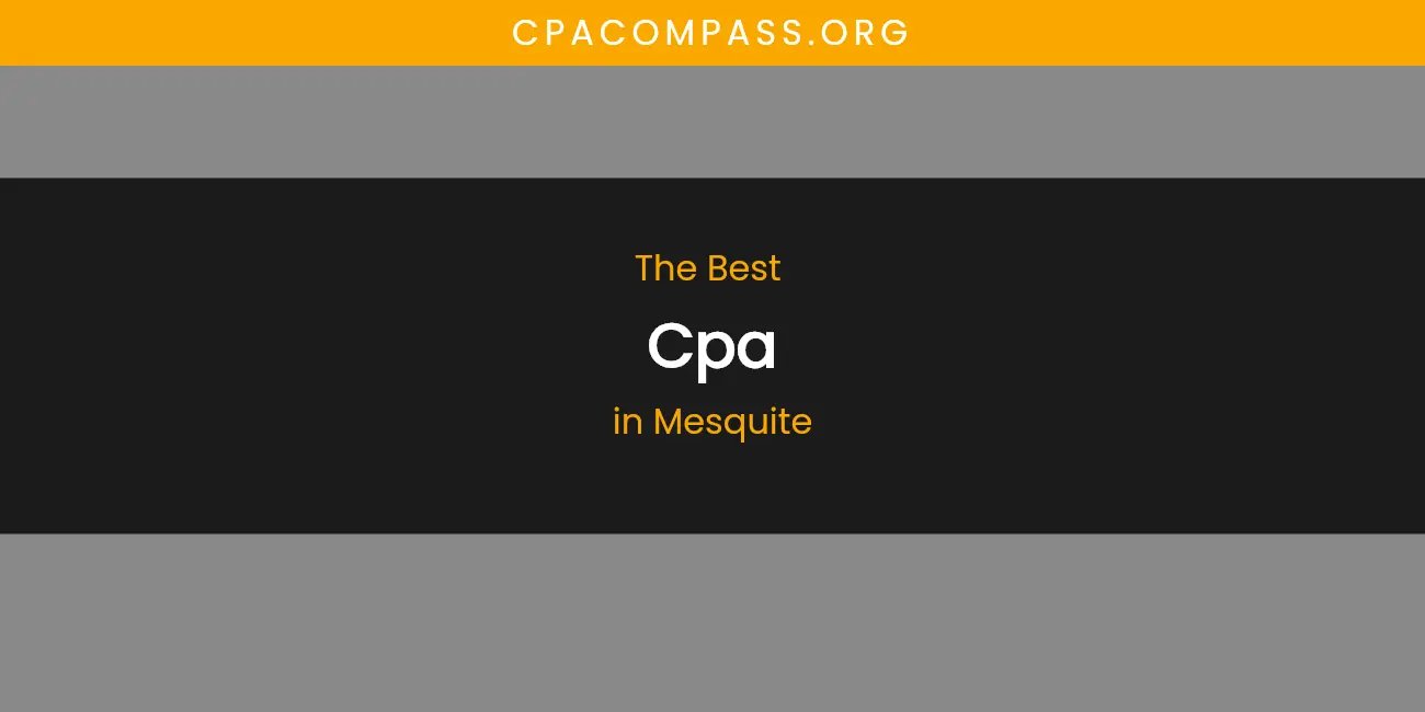Mesquite's Best CPA featured